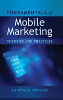 Fundamentals of Mobile Marketing; Theories and practices 1433115611 Book Cover