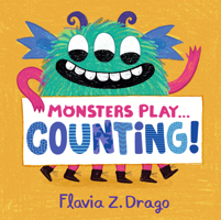 Monsters Play... Counting! 1536220523 Book Cover