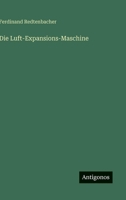 Die Luft-Expansions-Maschine 3368029835 Book Cover