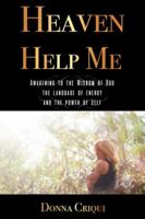 Heaven Help Me 1982215593 Book Cover