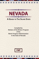 Nevada: A Guide To The Silver State 0403021782 Book Cover