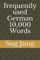 frequently used German 10,000 Words 1705697828 Book Cover