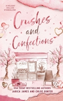 Crushes and Confections B0BW31GSRM Book Cover