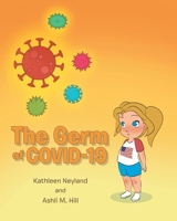 The Germ of COVID-19 1685177581 Book Cover