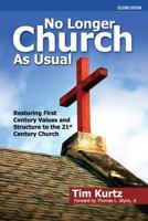 No Longer Church as Usual Second Edition 0971291640 Book Cover