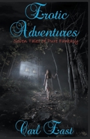 Erotic Adventures 1393959660 Book Cover