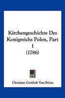 Kirchengeschichte Des Konigreichs Polen 1166197743 Book Cover