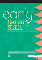 Early Sensory Skills (Early Skills) 0863883710 Book Cover