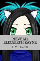 Neveah Elizabeth Rayne 1499375980 Book Cover