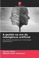 A gestão na era da inteligência artificial 6630237889 Book Cover