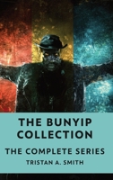 The Bunyip Collection: The Complete Series 482417385X Book Cover