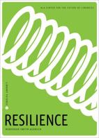 Resilience (Library Futures Series, #2) 0838916341 Book Cover