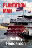 Plantation Man 0645378011 Book Cover