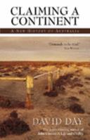 Claiming a Continent: A New History of Australia 0732269768 Book Cover