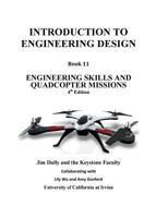 Introduction to Engineering Design, Book 11, 4th Edition: Engineering Skills and Quadcopter Missions 193567336X Book Cover