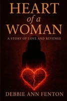 Heart of a Woman: A story of Love and Revenge B0FTM6HYLW Book Cover