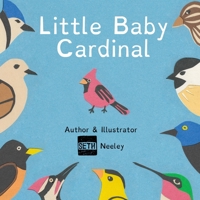 Little Baby Cardinal B0BHL4LY4B Book Cover