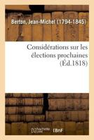 Considérations sur les élections prochaines 2329006764 Book Cover