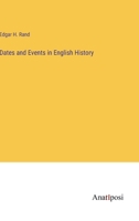 Dates and Events in English History 046905381X Book Cover