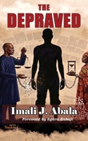 The Depraved 9914760430 Book Cover