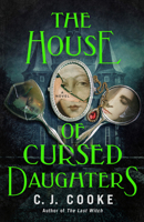The House of Cursed Daughters B0GKMMXW91 Book Cover