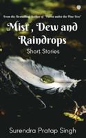 Mist, Dew and Raindrops 9387328368 Book Cover