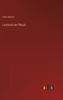 Lehrbuch der Physik 3368404717 Book Cover