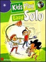 FONS VAN GORP : KIDS PLAY EASY SOLO - RECUEIL + CD - COR 9043114529 Book Cover