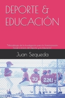 DEPORTE & EDUCACIÓN: “Metodología de la Investigación para la Transformación Social a través del Deporte y la Educación" (Spanish Edition) B0FPYSN7PM Book Cover