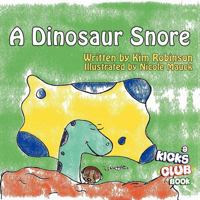 A Dinosaur Snore 0972208089 Book Cover