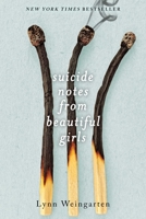 Suicide Notes from Beautiful Girls 1481418580 Book Cover