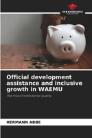 Official development assistance and inclusive growth in WAEMU: The role of institutional quality 6205963914 Book Cover