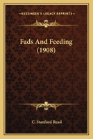 Fads and Feeding - Primary Source Edition 1120619254 Book Cover