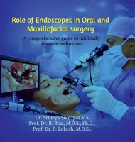 Role of Endoscopes in Oral and Maxillofacial Surgery B0GSZSBVCQ Book Cover
