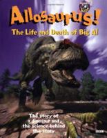 Allosaurus!: The Life and Death of Big Al 0525467734 Book Cover