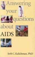 Answering Your Questions About AIDS 1557983399 Book Cover
