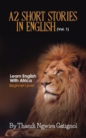 A2 Short Stories in English (Vol. 1), Learn English With Africa: Beginner Level 8394876285 Book Cover