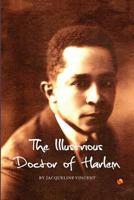The Illustrious Doctor of Harlem 1976104793 Book Cover