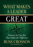 What Makes a Leader Great 0736960465 Book Cover