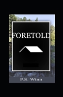 Foretold 1722434430 Book Cover