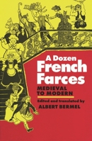 A Dozen French Farces 0879100923 Book Cover
