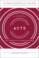 Acts: The Power That Changes the World, Study Guide with Leader's Notes 1645074404 Book Cover