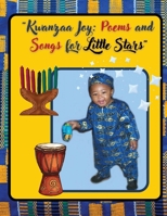 Kwanzaa Joy: Poems and Songs for "Little Stars" B0CLJYHPJG Book Cover