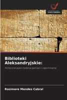 Biblioteki Aleksandryjskie (Polish Edition) 6208623677 Book Cover