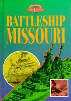 Battleship Missouri (Those Daring Machines) 0896868257 Book Cover