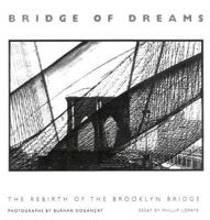 Bridge of Dreams : The Rebirth of the Brooklyn Bridge 1555951732 Book Cover