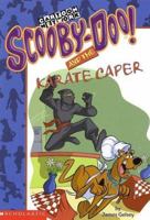 Scooby-Doo! and the Karate Caper 0439284899 Book Cover