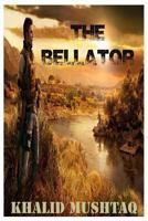 The Bellator: A soldier of world war II 1493659359 Book Cover