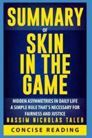 Summary of Skin in the Game: Hidden Asymmetries in Daily Life By Nassim Nicholas Taleb 1980552150 Book Cover