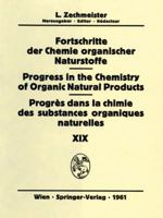 Fortschritte Der Chemie Organischer Naturstoffe XIX / Progress in the Chemistry of Organic Natural Products 19 / Progres Dans La Chimie Des Substances Organiques Naturelles 19 370917158X Book Cover